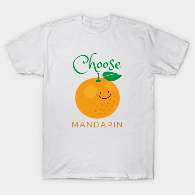 Choose Mandarin T-Shirt by small Mandarin